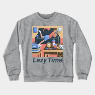 Lazy Time Crewneck Sweatshirt